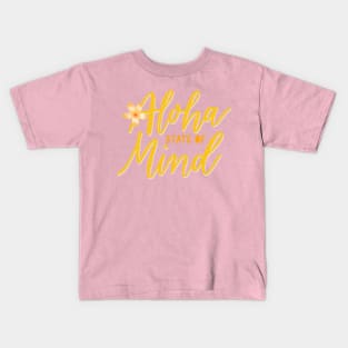 Aloha State of Mind with Flower Kids T-Shirt